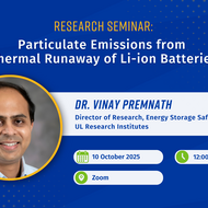 Promotional graphic for CE-CERT Research Seminar Series. Title reads 'Particulate Emissions from Thermal Runaway of Li-ion Batteries.' Features a headshot of Dr. Vinay Premnath, Director of Research, Energy Storage Safety, UL Research Institutes. Event details: September 30, 2025, 12:30 PM – 1:30 PM, held on Zoom. Design uses UCR branding with blue and gold accents.