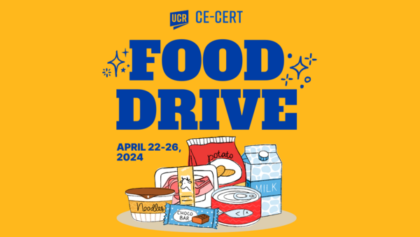 Illustrated flyer for UCR CE-CERT Food Drive from April 22-26, 2024