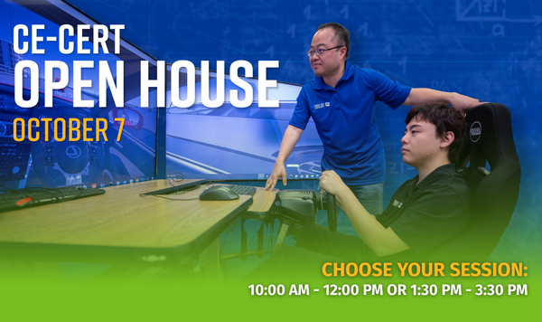 A promotional banner for CE-CERT’s Open House on October 7. The image shows a researcher standing beside a student using a connected vehicle driving simulator with three large curved monitors displaying a virtual roadway. Text on the left reads "CE-CERT Open House – October 7" and on the bottom right: "Choose your session: 10:00 AM – 12:00 PM or 1:30 PM – 3:30 PM." The UCR CE-CERT branding is present.