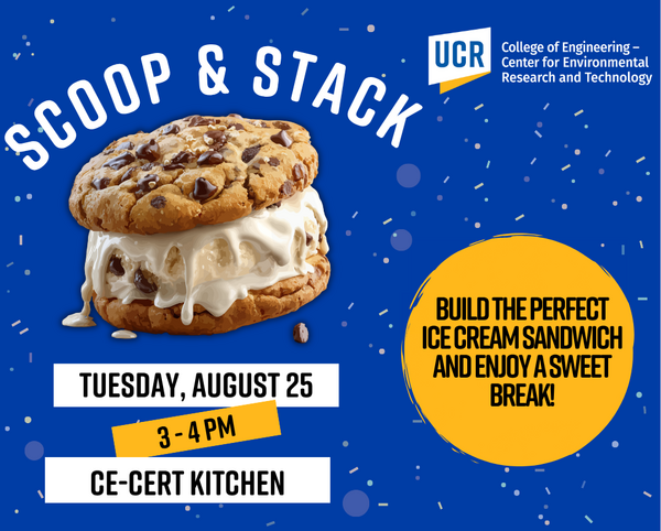 Flyer for CE-CERT's Scoop and Stack Ice cream social event. 