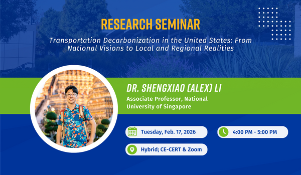 Promotional flyer for a research seminar hosted by the UCR College of Engineering – Center for Environmental Research and Technology. The event is titled "Transportation Decarbonization in the United States: From National Visions to Local and Regional Realities". The speaker is Dr. Shengxiao (Alex) Li from the National University of Singapore.