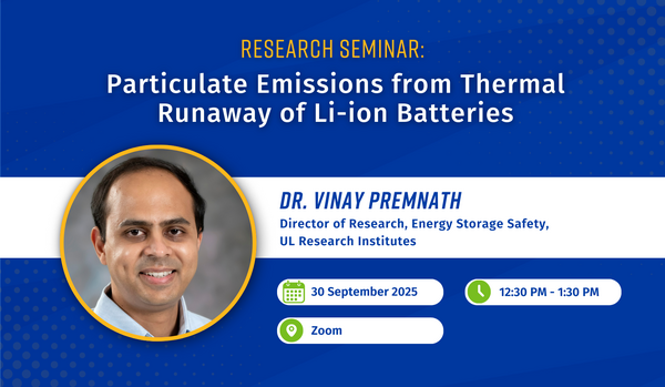 Promotional graphic for CE-CERT Research Seminar Series. Title reads 'Particulate Emissions from Thermal Runaway of Li-ion Batteries.' Features a headshot of Dr. Vinay Premnath, Director of Research, Energy Storage Safety, UL Research Institutes. Event details: September 30, 2025, 12:30 PM – 1:30 PM, held on Zoom. Design uses UCR branding with blue and gold accents.
